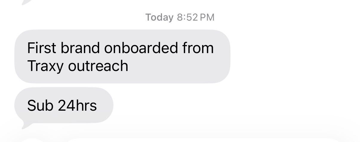First brand onboarded from Traxy outreach. Sub 24hrs.